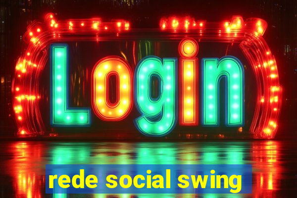 rede social swing